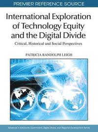 bokomslag International Exploration of Technology Equity and the Digital Divide
