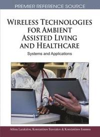 bokomslag Wireless Technologies for Ambient Assisted Living and Healthcare