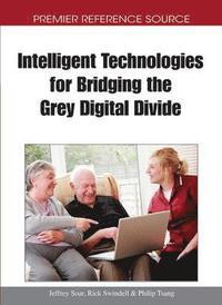 bokomslag Intelligent Technologies for Bridging the Grey Digital Divide