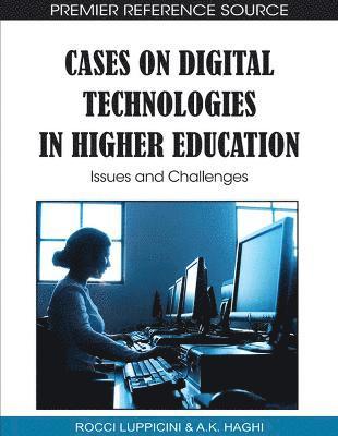 bokomslag Cases on Digital Technologies in Higher Education: Issues and Challenges