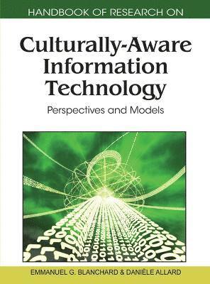 Emmanuel G. Blanchard, Stefane M. Kabene - Handbook of Research on Culturally-Aware Information Technology, Inbunden