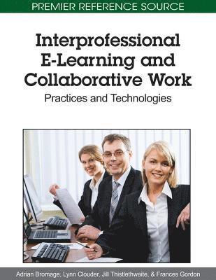 bokomslag Interprofessional E-Learning and Collaborative Work