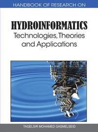 bokomslag Handbook of Research on Hydroinformatics: Technologies, Theories and Applications