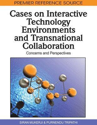 bokomslag Cases on Interactive Technology Environments and Transnational Collaboration: Concerns and Perspectives