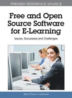 Free and Open Source Software for E-Learning 1