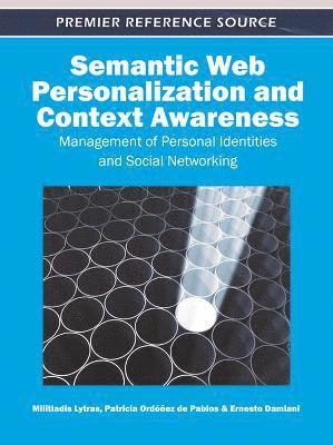 Semantic Web Personalization and Context Awareness 1