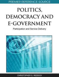 bokomslag Politics, Democracy and E-Government