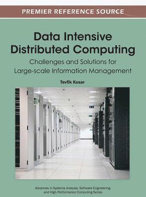 Tevfik Kosar - Data Intensive Distributed Computing, Inbunden
