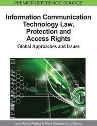 bokomslag Information Communication Technology Law, Protection and Access Rights