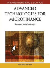 bokomslag Advanced Technologies for Microfinance: Solutions and Challenges