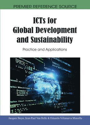 Jacques Steyn, Jean-Paul Van Belle, Eduardo Villanueva Mansilla - ICTs for Global Development and Sustainability, Inbunden