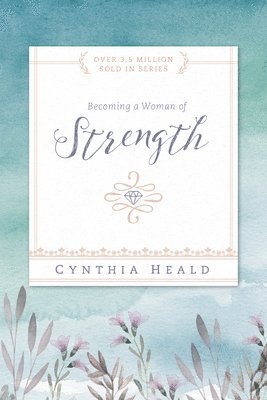 Becoming a Woman of Strength 1