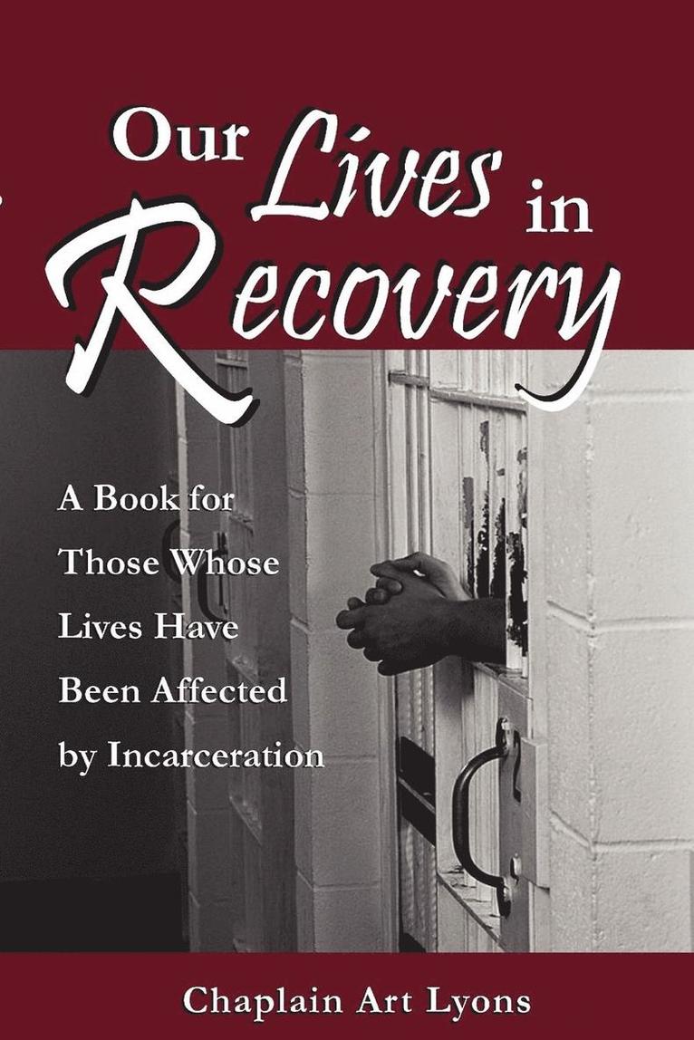 Our Lives in Recovery