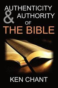 bokomslag Authenticity and Authority of the Bible