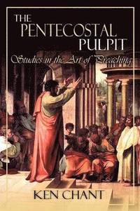 bokomslag The Pentecostal Pulpit