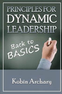 Principles For Dynamic Leadership 1