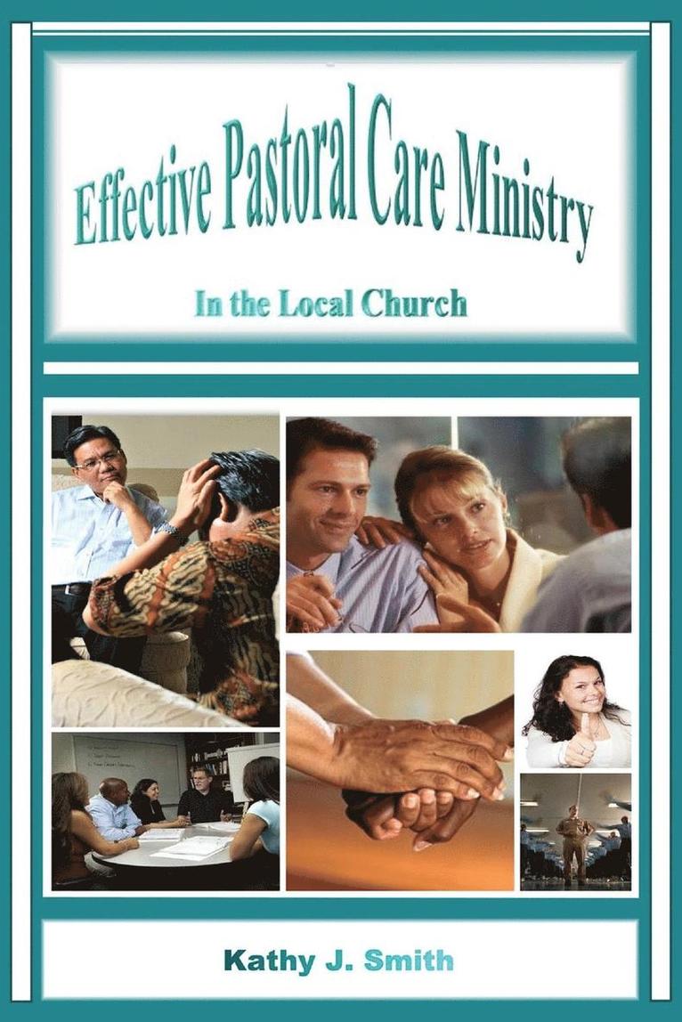 Effective Pastoral Care Ministry 1