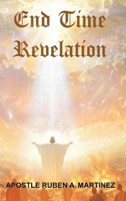 End Time Revelation 1