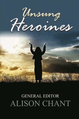 Unsung Heroines 1