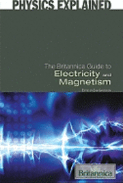 bokomslag The Britannica Guide to Electricity and Magnetism