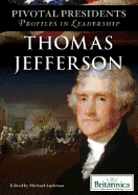 Michael Anderson - Thomas Jefferson, Inbunden