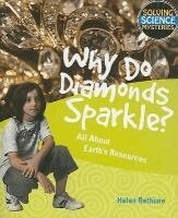 Helen Bethune - Why Do Diamonds Sparkle?: All about Earth's Resources, Häftad