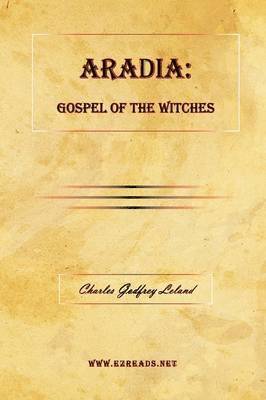 Charles Godfrey Leland - Aradia, Häftad