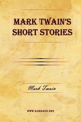 Mark Twain's Short Stories 1