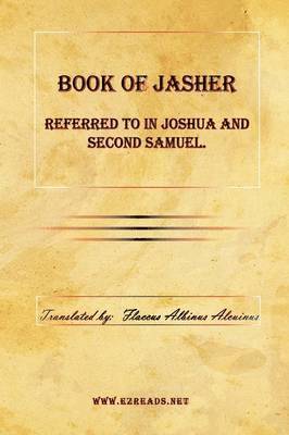 Book of Jasher Referred to in Joshua and Second Samuel. 1