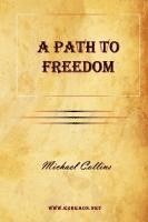 A Path to Freedom 1