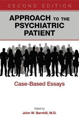 Approach to the Psychiatric Patient 1