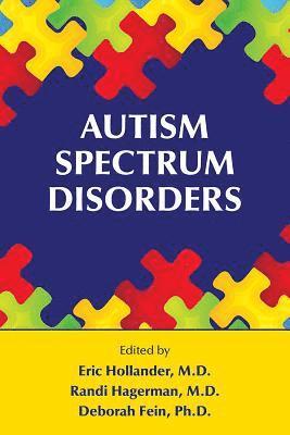 Eric Hollander, Randi J. Hagerman, Deborah Fein - Autism Spectrum Disorders, Häftad