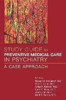bokomslag Study Guide to Preventive Medical Care in Psychiatry