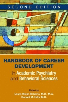 Handbook of Career Development in Academic Psychiatry and Behavioral Sciences 1