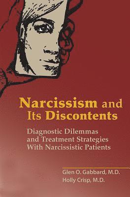 bokomslag Narcissism and Its Discontents