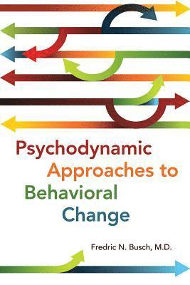 Psychodynamic Approaches to Behavioral Change 1
