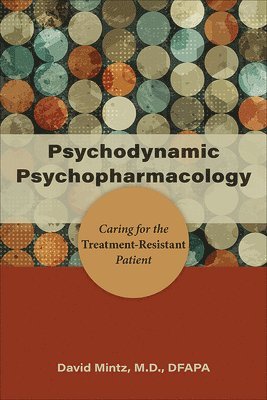 bokomslag Psychodynamic Psychopharmacology