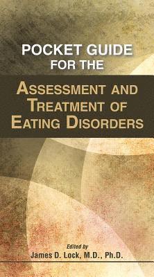 Pocket Guide for the Assessment and Treatment of Eating Disorders 1