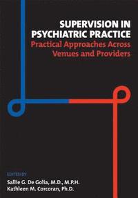 bokomslag Supervision in Psychiatric Practice