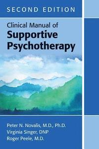 bokomslag Clinical Manual of Supportive Psychotherapy