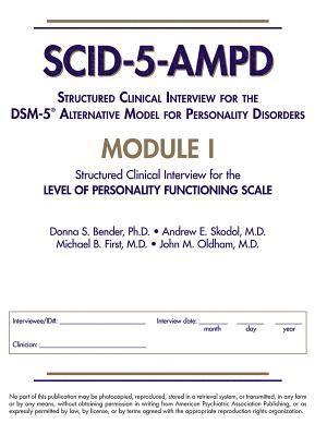 Structured Clinical Interview for the DSM-5 Alternative Model for Personality Disorders (SCID-5-AMPD) Module I 1