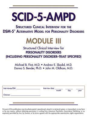 Structured Clinical Interview for the DSM-5 Alternative Model for Personality Disorders (SCID-5-AMPD) Module III 1