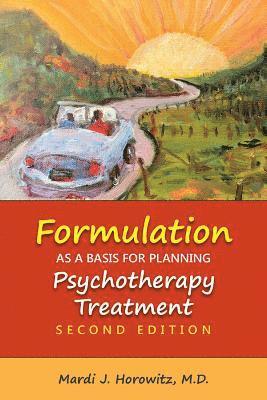 Formulation as a Basis for Planning Psychotherapy Treatment 1