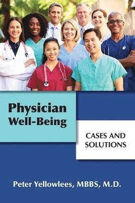 Physician Well-Being 1