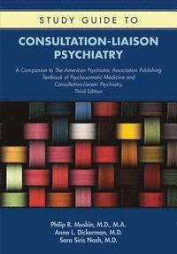 bokomslag Study Guide to Consultation-Liaison Psychiatry