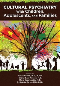 bokomslag Cultural Psychiatry With Children, Adolescents, and Families