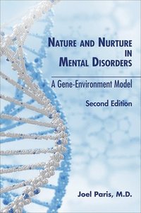 bokomslag Nature and Nurture in Mental Disorders