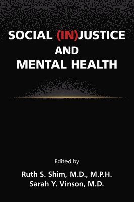 bokomslag Social (In)Justice and Mental Health