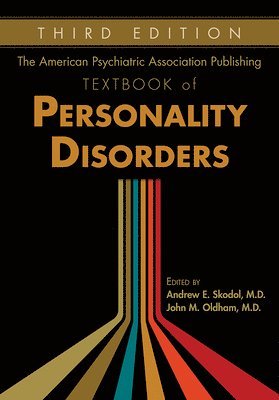 The American Psychiatric Association Publishing Textbook of Personality Disorders 1