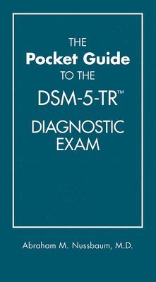 The Pocket Guide to the DSM-5-TR Diagnostic Exam 1